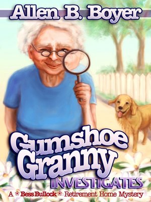 cover image of Gumshoe Granny Investigates